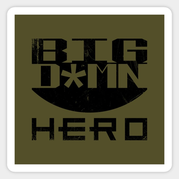 Big Damn Hero Sticker by designedbygeeks